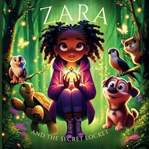 Zara holds a glowing golden locket in an enchanted forest surrounded by her smiling animal friends.